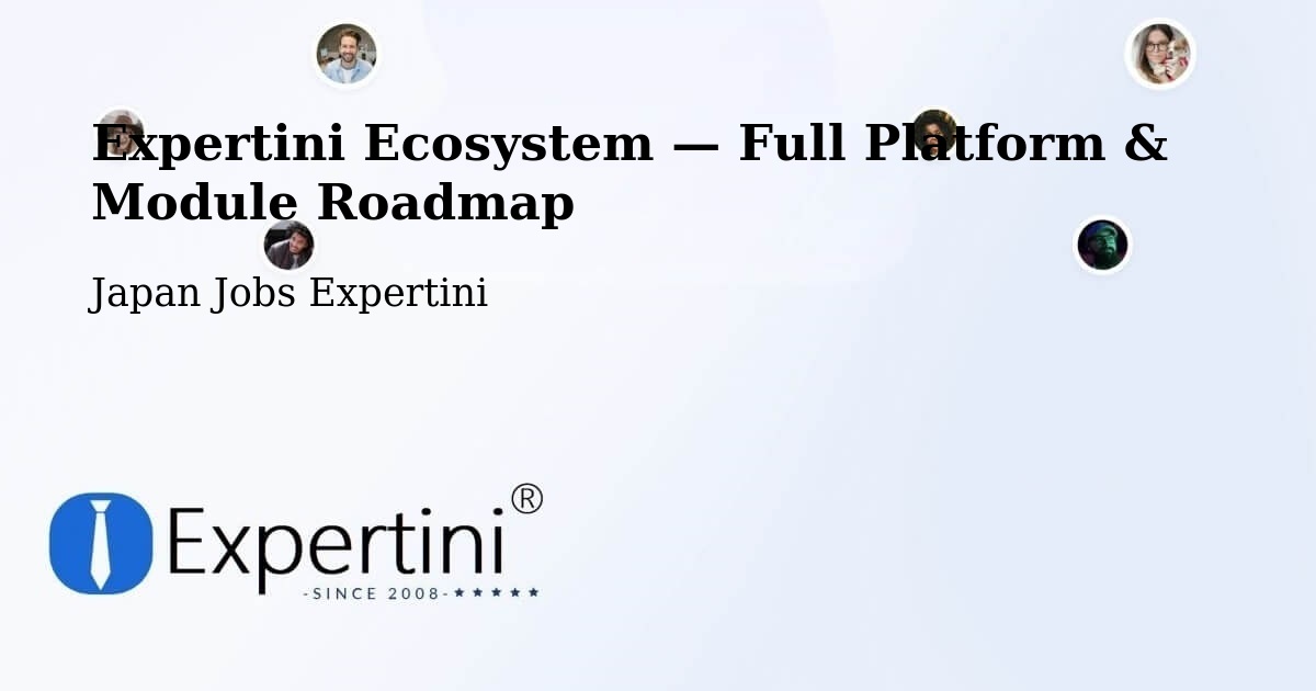 Expertini Ecosystem — Full Platform & Module Roadmap – Hashimoto Shi